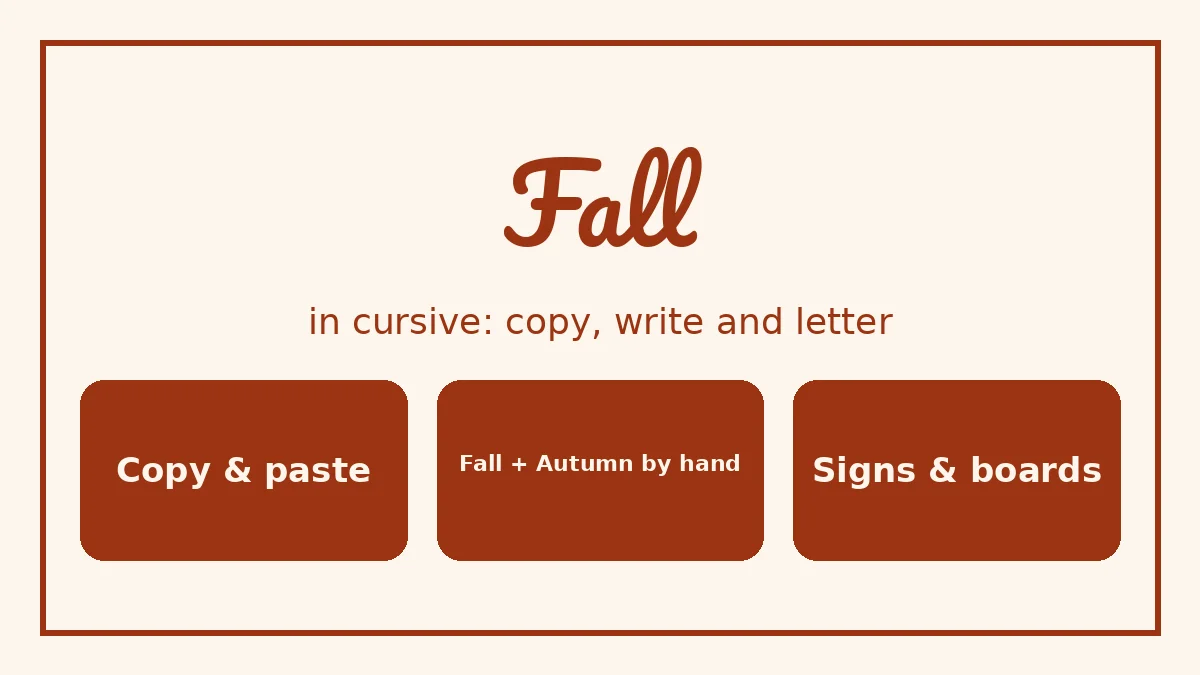 Fall in cursive script on a wooden porch sign with autumn leaves and copy-and-paste text