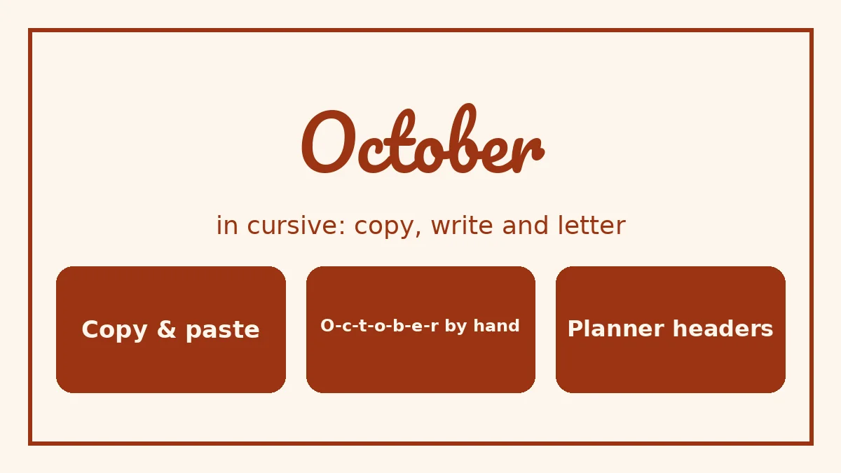 October in cursive script for a planner header, with copy-and-paste text and stroke-by-stroke letters